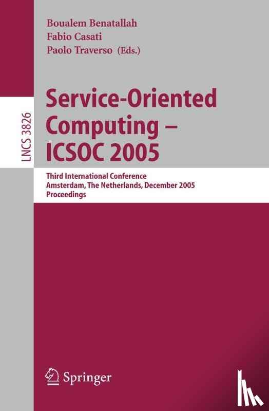 Boualem Benatallah, Fabio Casati, Paolo Traverso - Service-Oriented Computing - ICSOC 2005