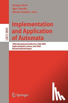 Jacques Farre, Igor Litovsky, Sylvain Schmitz - Implementation and Application of Automata