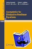 Hayashi, Nakao, Shishmarev, Ilya A., Naumkin, Pavel, Kaikina, Elena I. - Asymptotics for Dissipative Nonlinear Equations