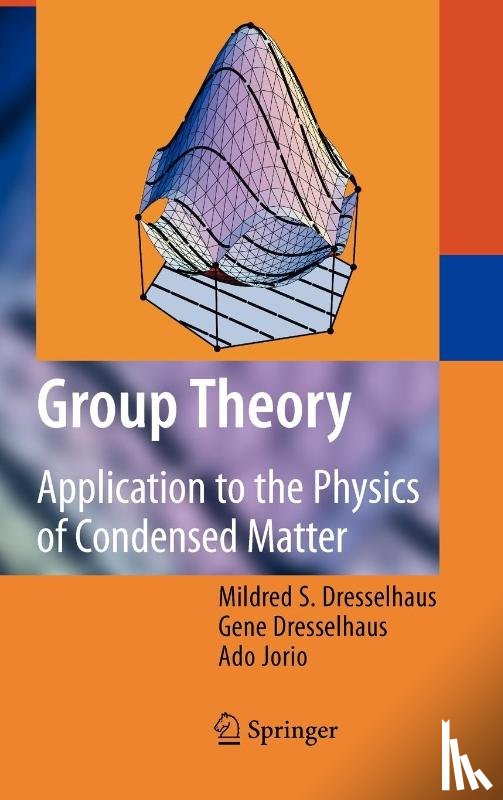 Mildred S. Dresselhaus, Gene Dresselhaus, Ado Jorio - Group Theory