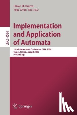 Oscar H. Ibarra, Hsu-Chun Yen - Implementation and Application of Automata