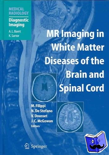  - MR Imaging in White Matter Diseases of the Brain and Spinal Cord