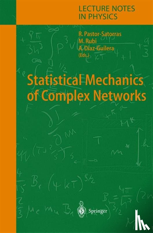Romualdo Pastor-Satorras, Miguel Rubi, Albert Diaz-Guilera - Statistical Mechanics of Complex Networks