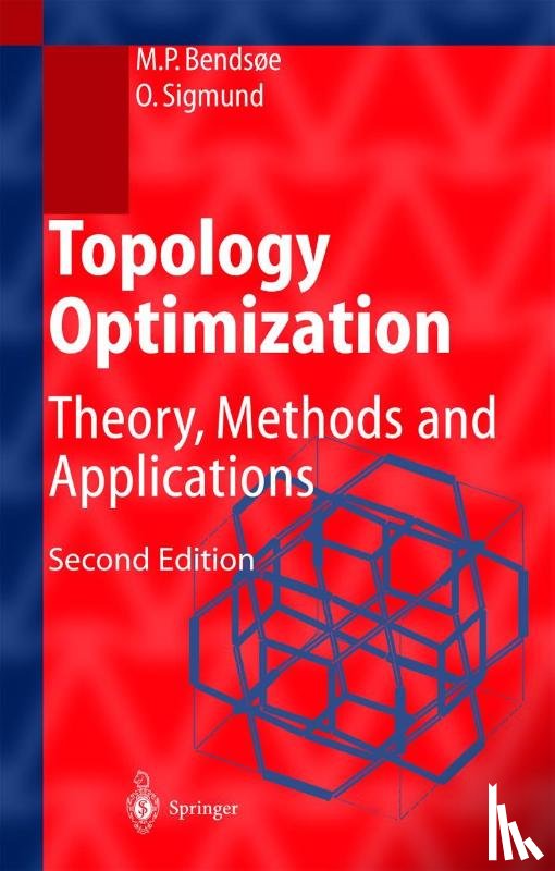 Sigmund, Ole, Bendsoe, Martin Philip - Topology Optimization