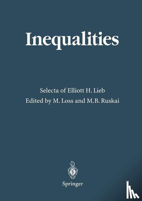 Elliott H. Lieb, Michael Loss, M. B. Ruskai - Inequalities