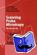 Meyer, Ernst, Bennewitz, Roland, Hug, Hans Josef - Scanning Probe Microscopy