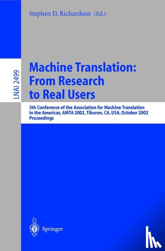  - Machine Translation: From Research to Real Users