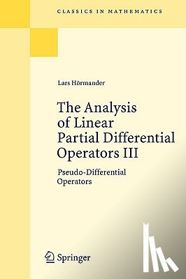 Lars Hoermander - The Analysis of Linear Partial Differential Operators III