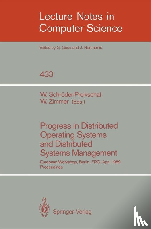  - Progress in Distributed Operating Systems and Distributed Systems Management