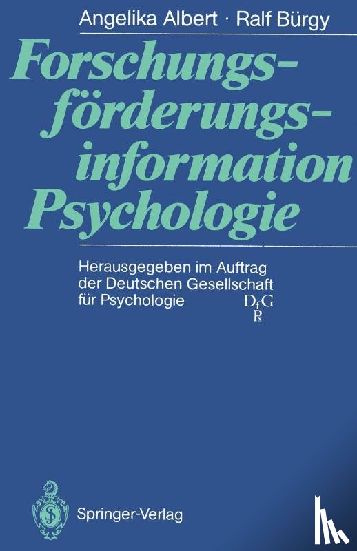 Angelika Albert, Ralf Burgy - Forschungsforderungsinformation Psychologie