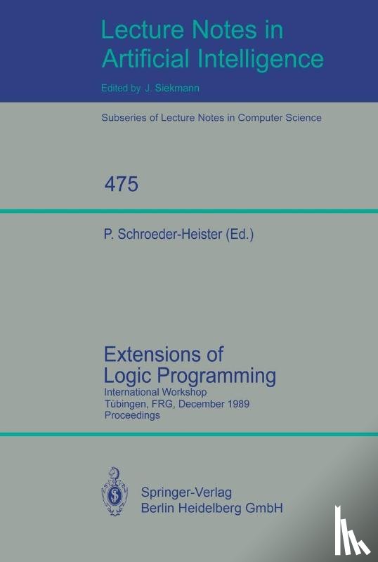 Peter Schroeder-Heister - Extensions of Logic Programming