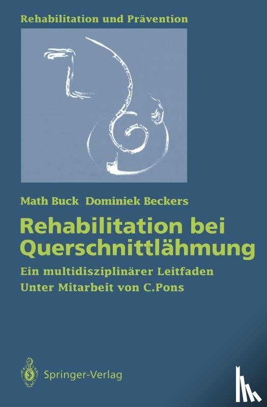 Math Buck, Dominiek Beckers - Rehabilitation bei Querschnittlahmung