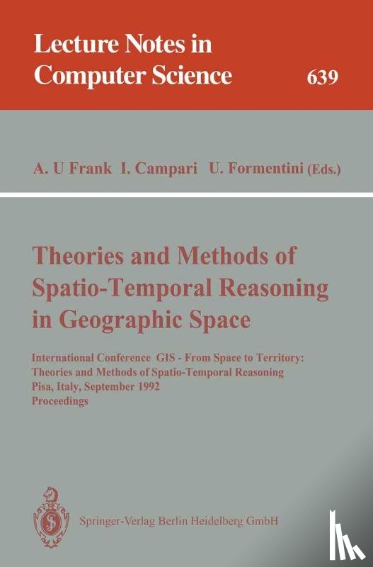  - Theories and Methods of Spatio-Temporal Reasoning in Geographic Space