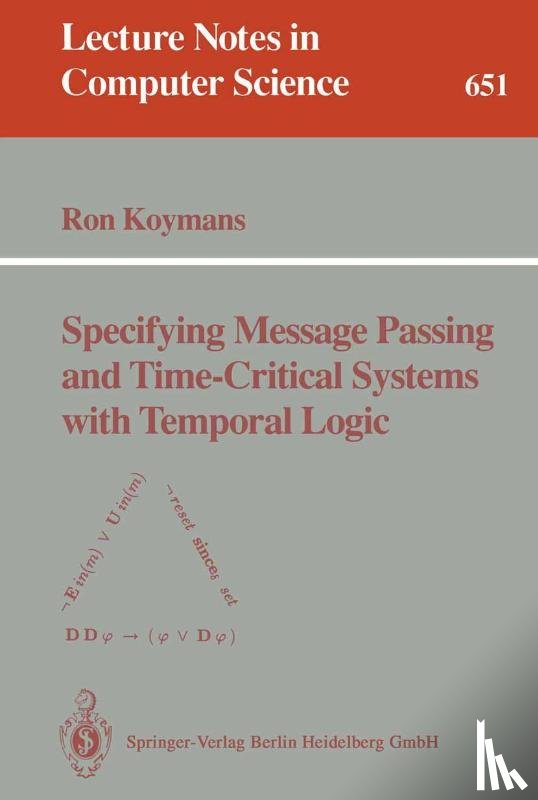 Koymans, Ron - Specifying Message Passing and Time-Critical Systems with Temporal Logic