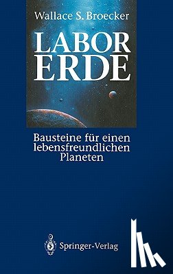 Broecker, Wallace S. - Broecker, W: Labor Erde