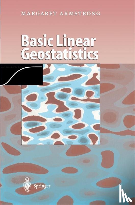 Armstrong, Margaret - Basic Linear Geostatistics