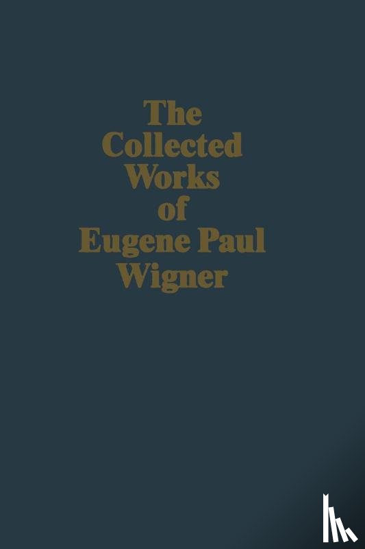 Wigner, Eugene Paul - Philosophical Reflections and Syntheses