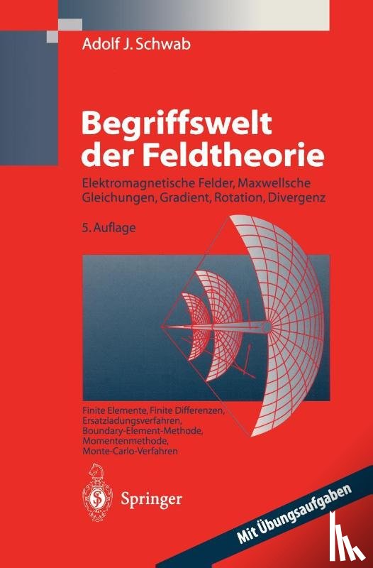 Schwab, Adolf J. - Begriffswelt der Feldtheorie