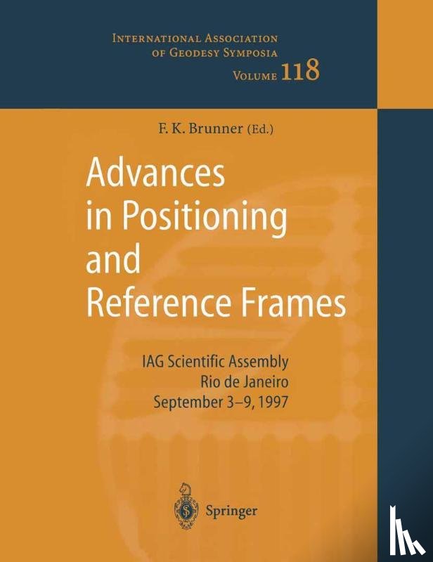 Fritz K. Brunner - Advances in Positioning and Reference Frames
