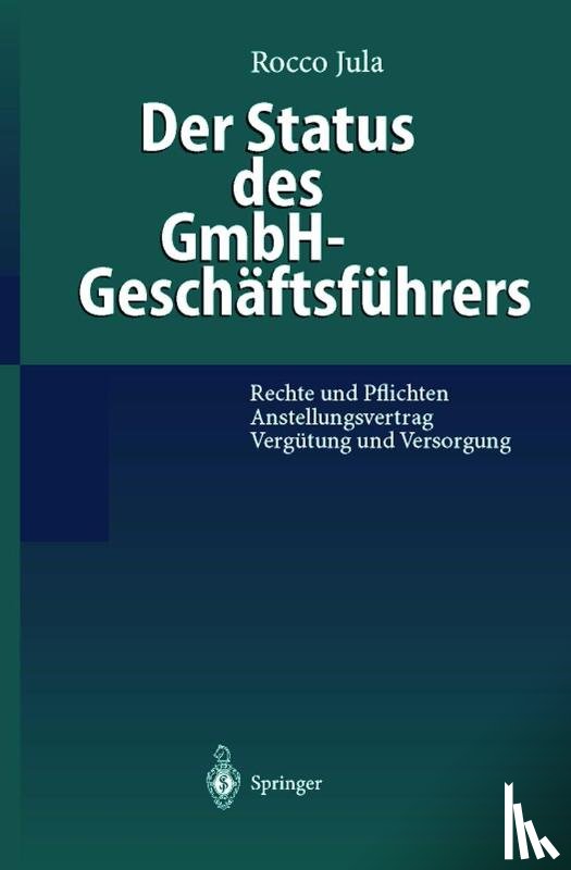 Rocco Jula - Der Status Des Gmbh-Geschaftsfuhrers
