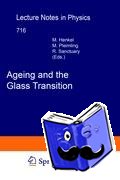  - Ageing and the Glass Transition