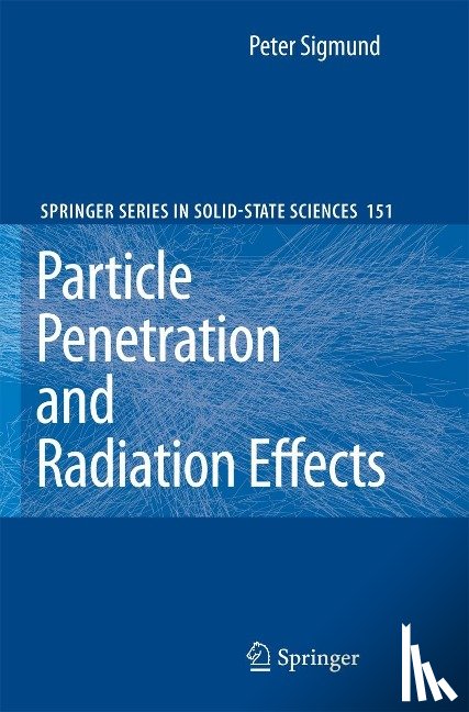Peter Sigmund - Particle Penetration and Radiation Effects