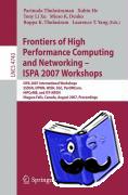  - Frontiers of High Performance Computing and Networking - ISPA 2007 Workshops