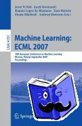  - Machine Learning: ECML 2007