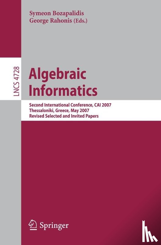Symeon Bozapalidis, George Rahonis - Algebraic Informatics