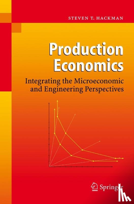 Steven T. Hackman - Production Economics