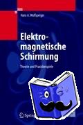 Wolfsperger, Hans A. - Elektromagnetische Schirmung