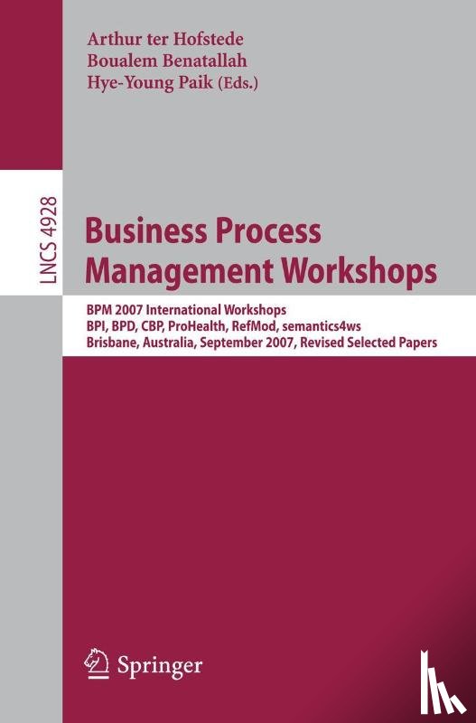 Arthur ter Hofstede, Boualem Benatallah, Hye-Young Paik - Business Process Management Workshops