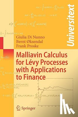 Di Nunno, Giulia, Oksendal, Bernt, Proske, Frank - Malliavin Calculus for Levy Processes with Applications to Finance