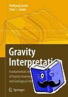 Smilde, Peter L., Jacoby, Wolfgang - Gravity Interpretation