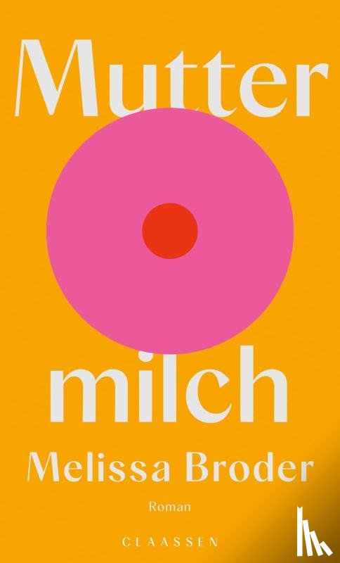 Broder, Melissa - Muttermilch