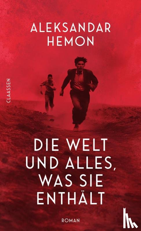 Hemon, Aleksandar - Die Welt und alles, was sie enthält