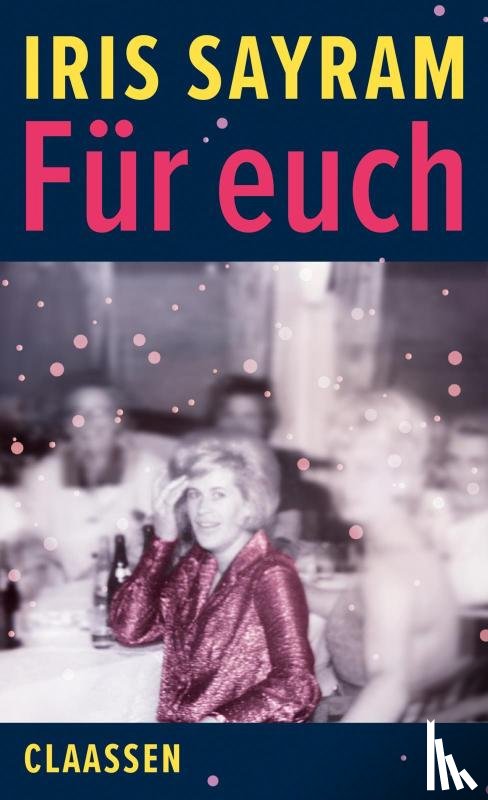 Sayram, Iris - Für euch