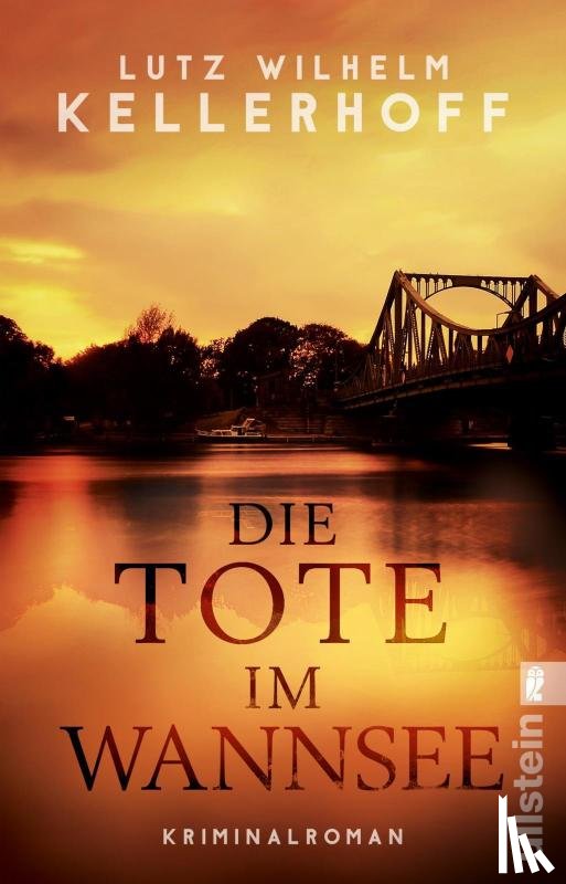 Kellerhoff, Lutz Wilhelm - Die Tote im Wannsee