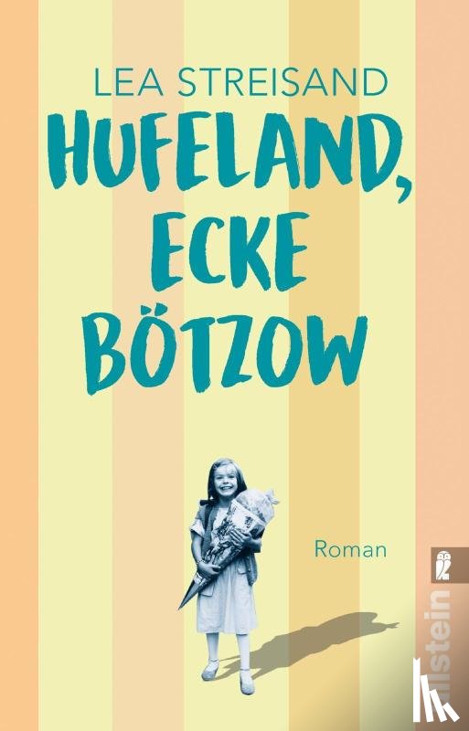 Streisand, Lea - Hufeland, Ecke Bötzow