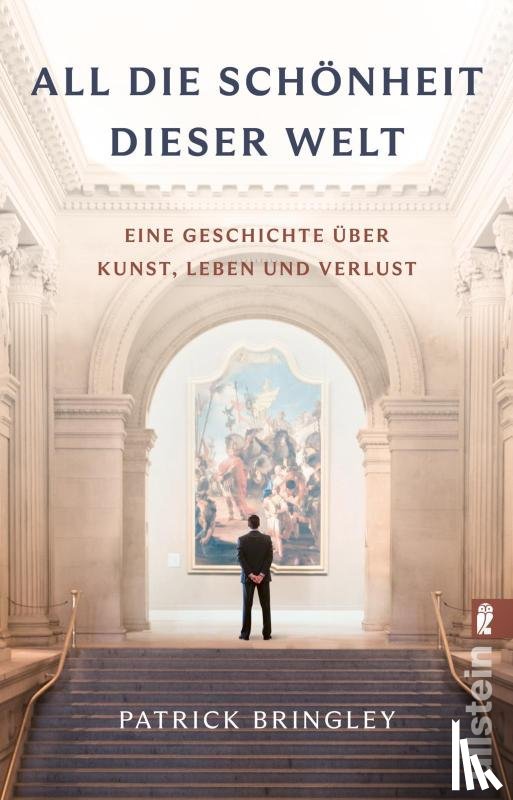 Bringley, Patrick - All die Schönheit dieser Welt