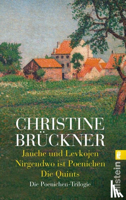 Bruckner, Christine - Jauche und Levkojen/Nirgendwo ist Poenichen/Die Quints