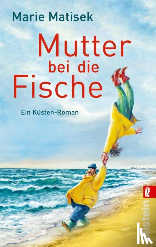 Matisek, Marie - Mutter bei die Fische