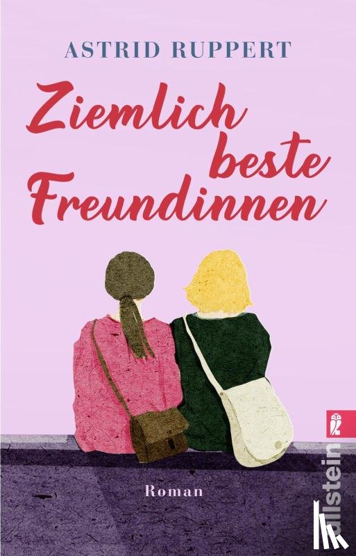 Ruppert, Astrid - Ziemlich beste Freundinnen