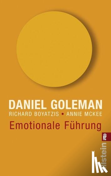 Boyatzis, Richard, Goleman, Daniel, McKee, Annie - Emotionale Führung