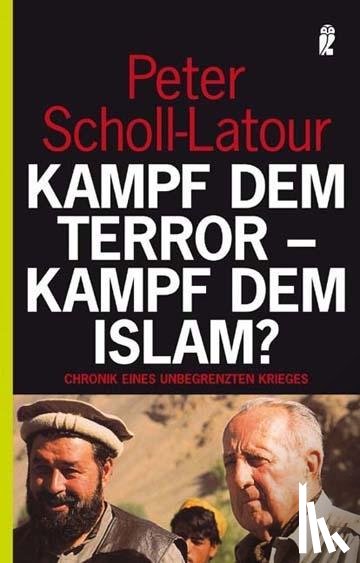 Scholl-Latour, Peter - Kampf dem Terror - Kampf dem Islam?