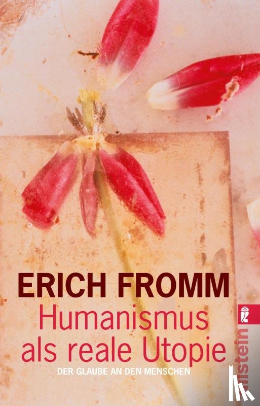 Fromm, Erich - Humanismus als reale Utopie
