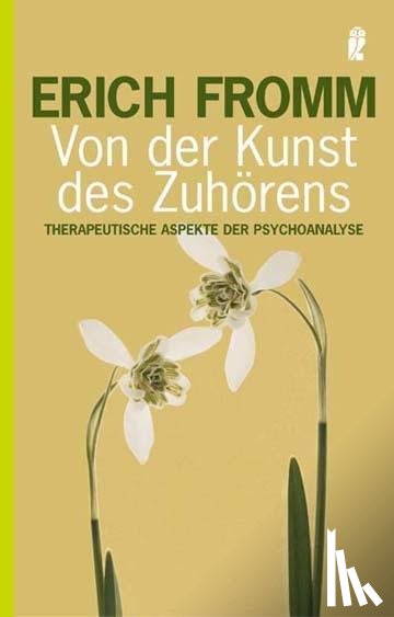 Fromm, Erich - Von der Kunst des Zuhörens
