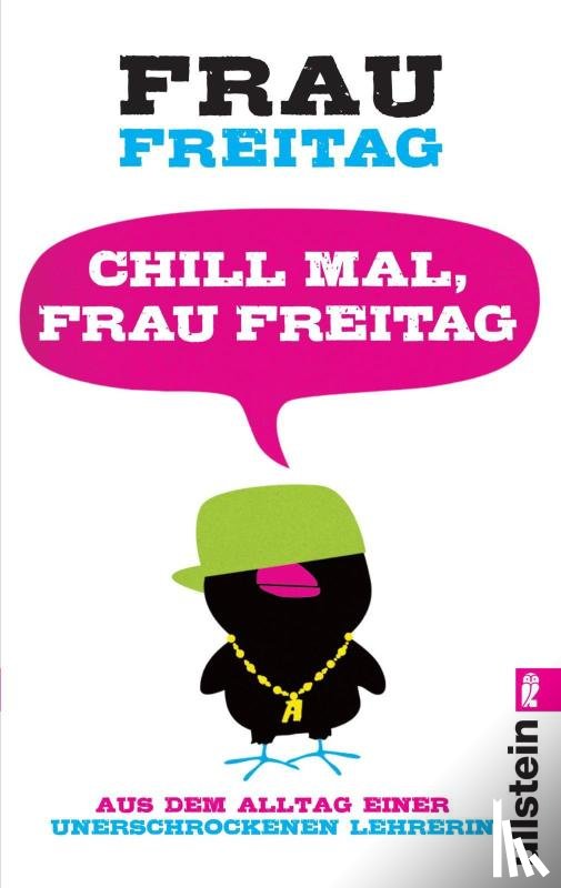 Freitag, Frau - Chill mal, Frau Freitag