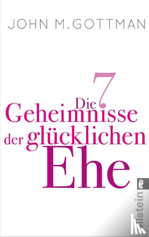 Gottman, John M. - Die 7 Geheimnisse der glücklichen Ehe