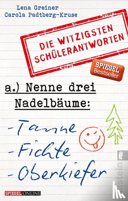 Greiner, Lena, Padtberg-Kruse, Carola - Nenne drei Nadelbäume: Tanne, Fichte, Oberkiefer